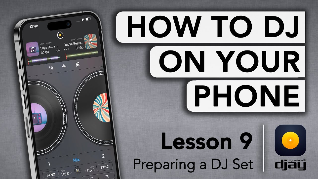 How to DJ on your Phone with djay - Lesson 9: Preparing a DJ Set