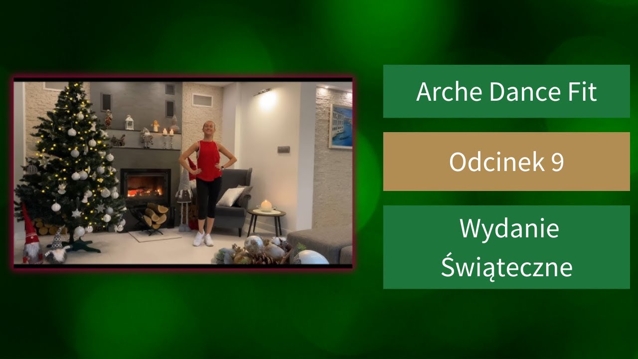 Arche Dance Fit odc. 9 | Wydanie Świąteczne