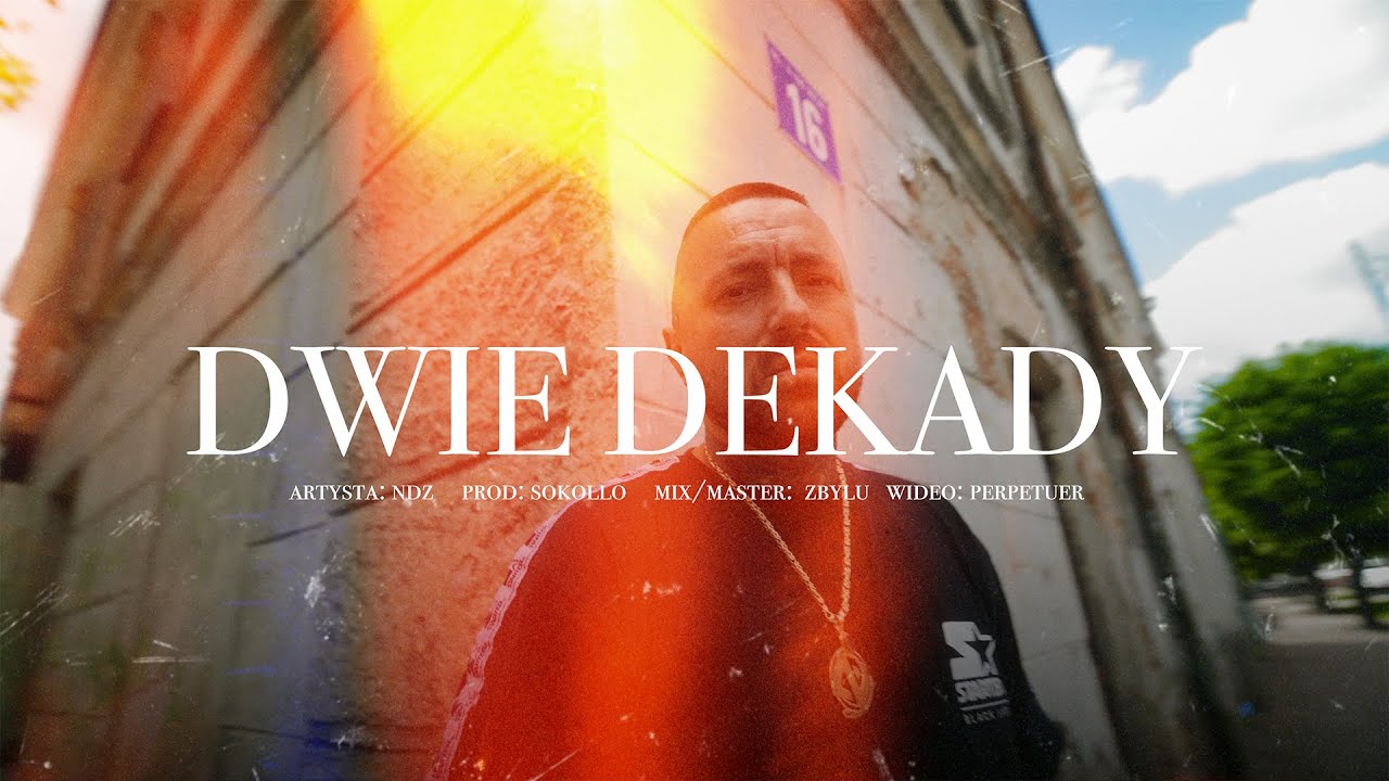 NDZ - Dwie Dekady prod. Sokollo