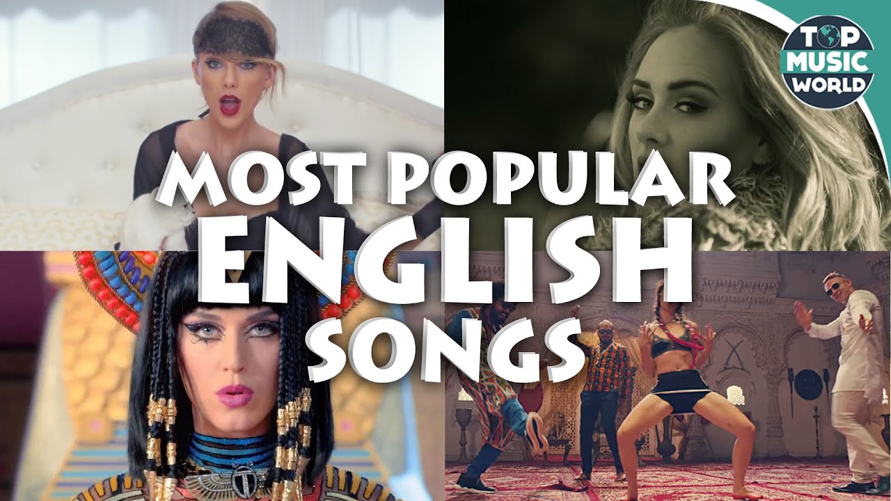 Most Popular ENGLISH Songs Of All Time on YouTube (September 2020)