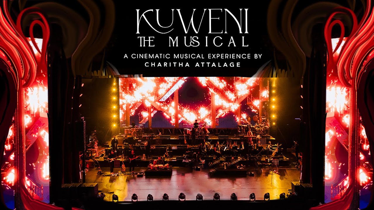 Kuweni the Musical | A Cinematic Musical Experience by Charitha Attalage