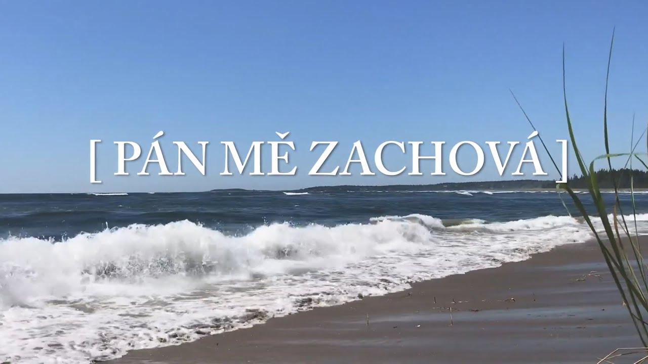 Pán mě zachová | Křesťanské písně