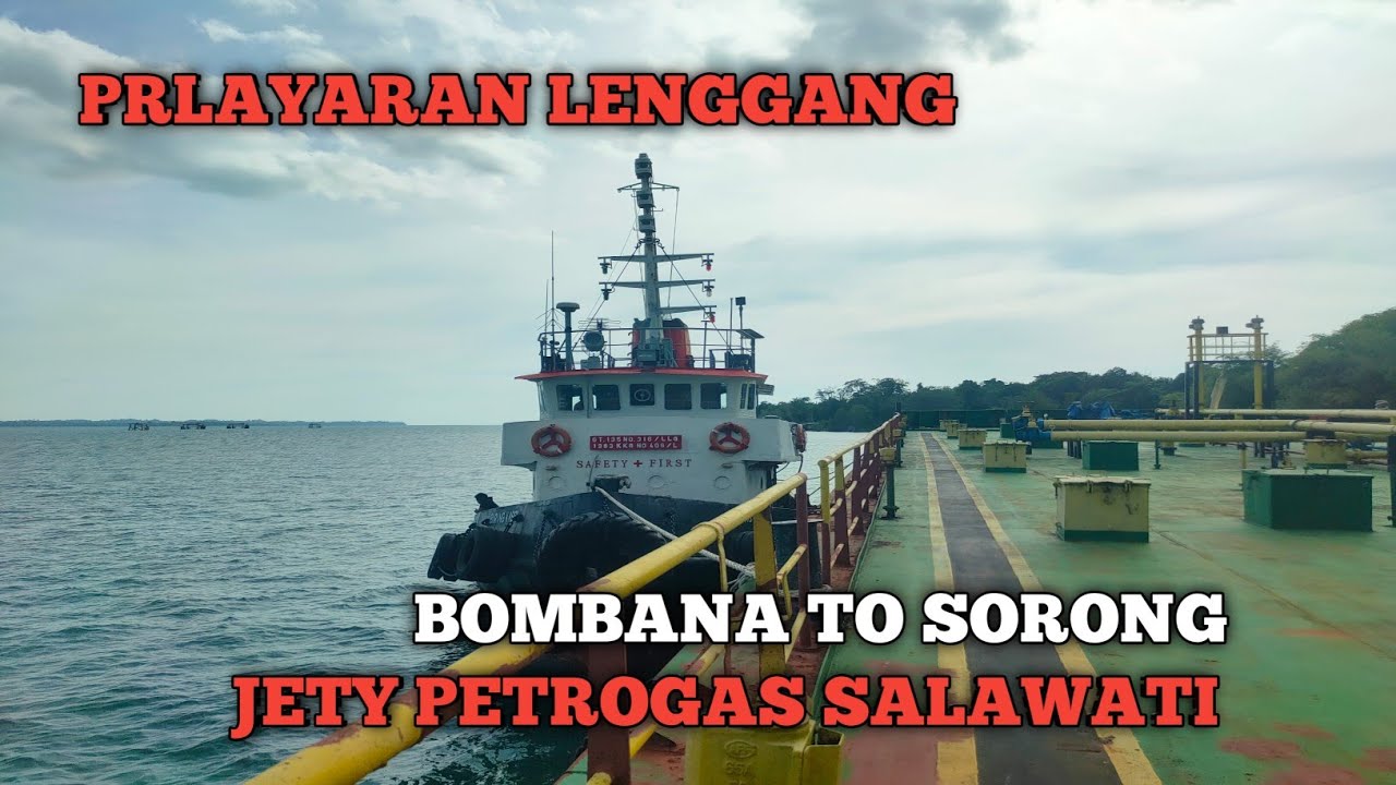  BOMBANA TO SORONG SALAWATI LENGGANG // VLOG PELAUT