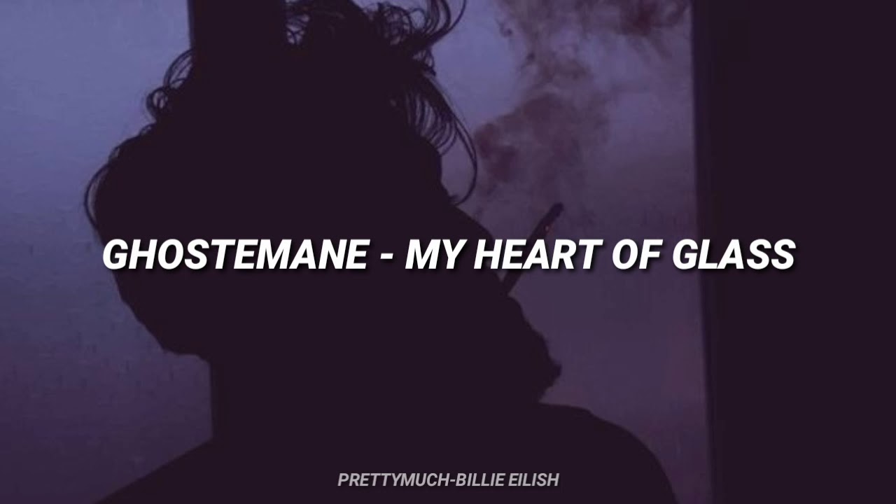 Ghostemane - My Heart Of Glass | Letra Español / inglés