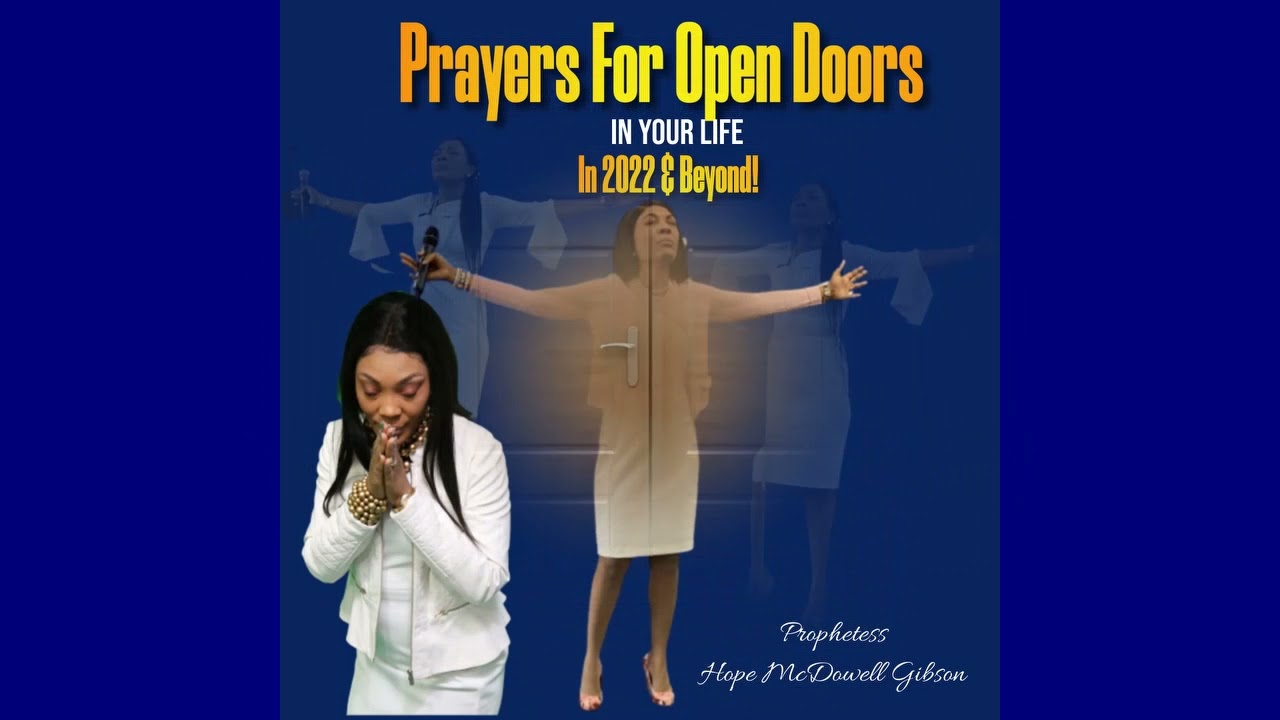 Prayers For Open Doors Of Opportunities In 2022 & Beyond!