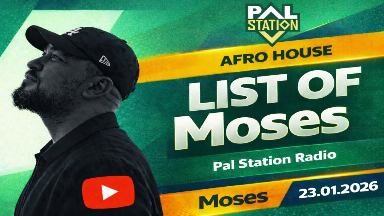 List of Moses | Afro House Live | Pal Station Radio | 23.01.2026