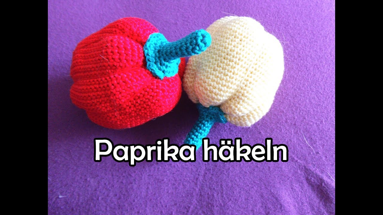Paprika häkeln - Romy Fischer Häkelanleitung