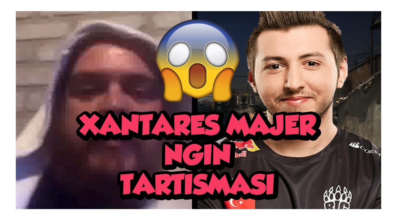 XANTARES, MAJER VE ENGİN KAVGASI!!