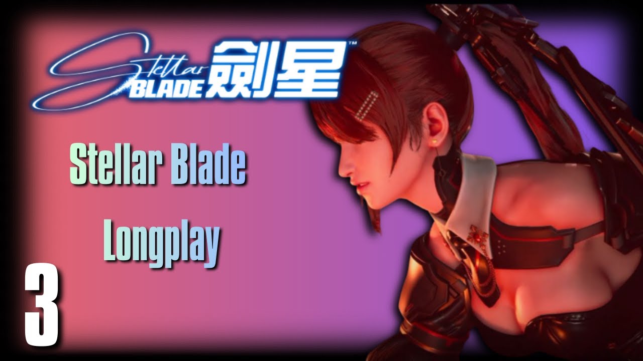 Lab Secrets & Dangerous Eyes... | Stellar Blade Longplay Ep. 3