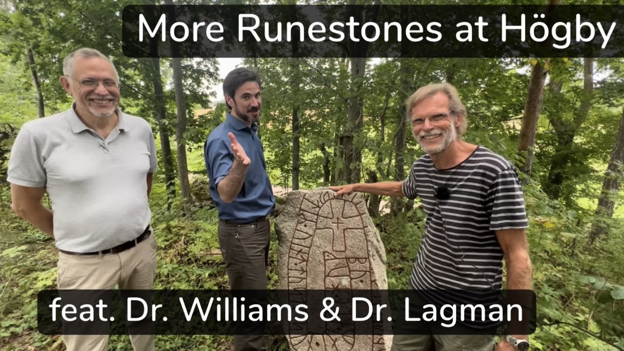 More H&ouml;gby Runestones (with Drs. Williams and Lagman)