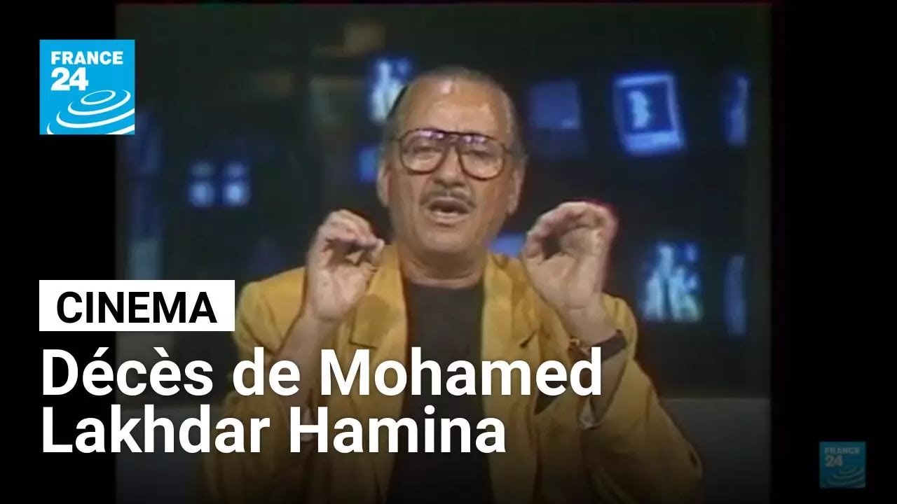 Cinéma : décès de Mohamed Lakhdar Hamina, une icône du cinéma algérien • FRANCE 24