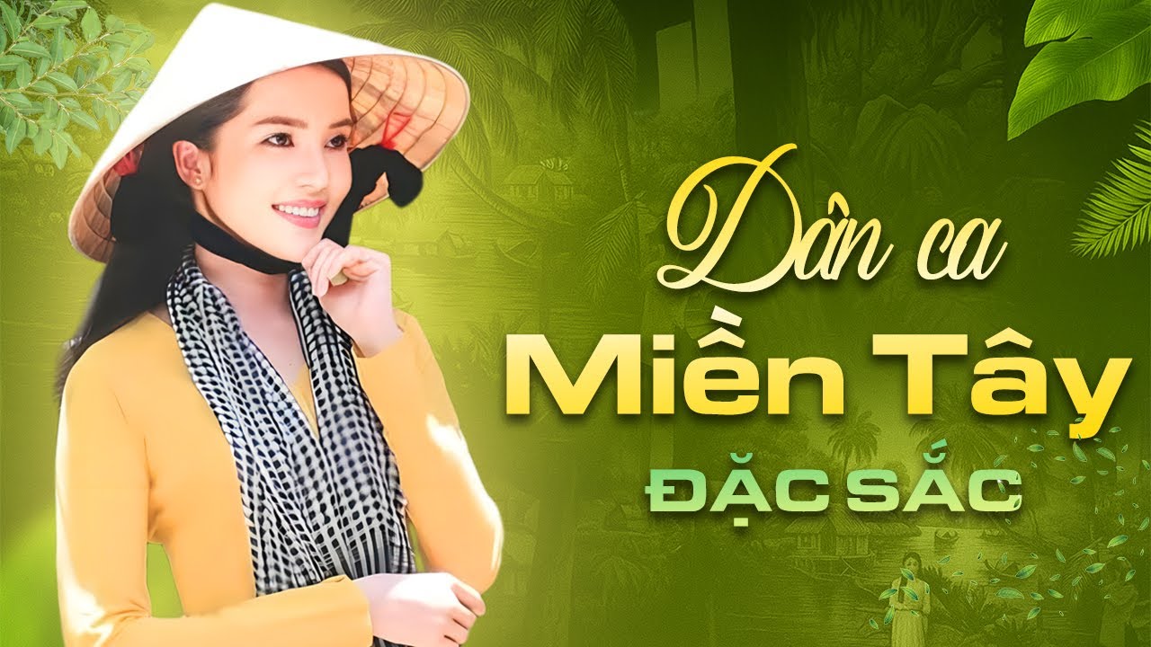 333 Bài Dân Ca Miền Tây ĐẶC SẮC Nghe Là Nghiện Đến Già - Ca Nhạc Dân Ca Miền Tây Hay Nhất 2025