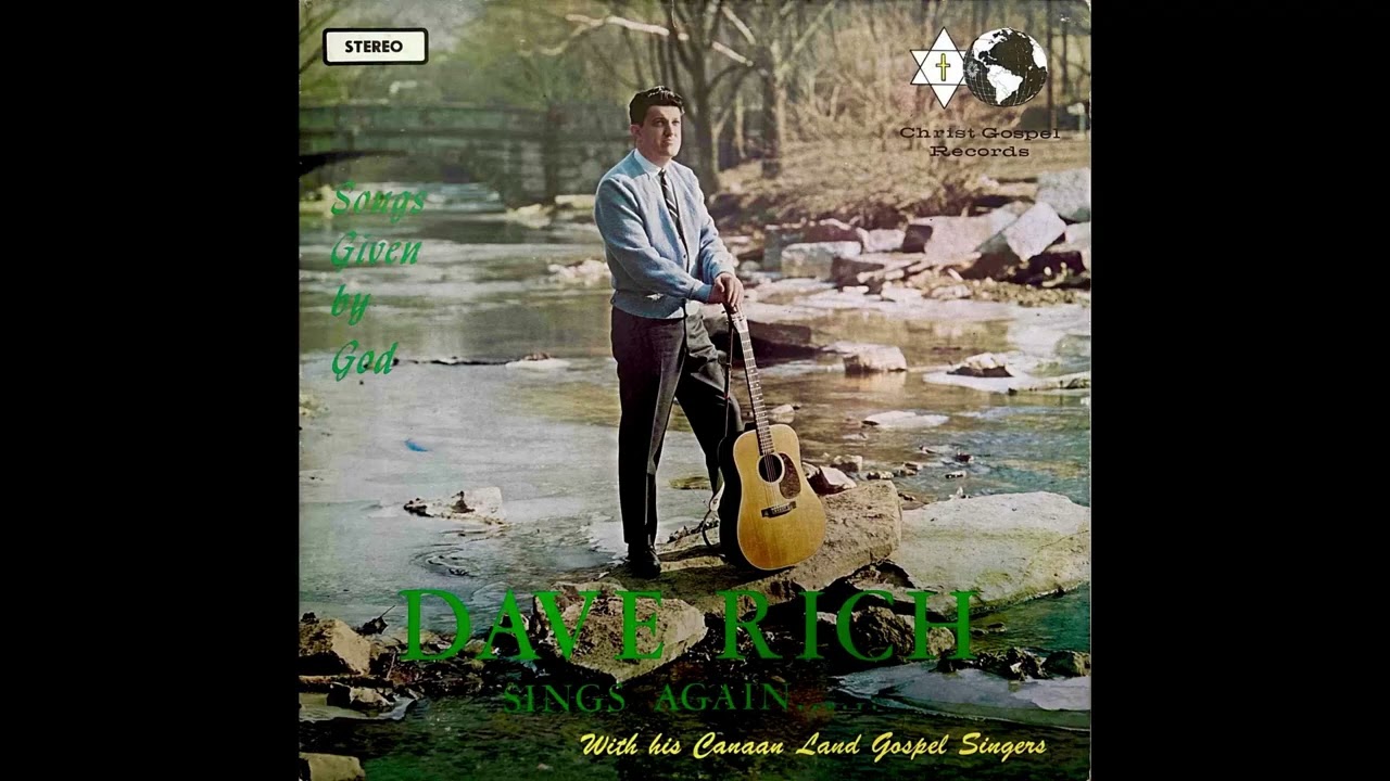 Dave Rich - Songs Given By God (1960s, Indiana Country-Gospel)