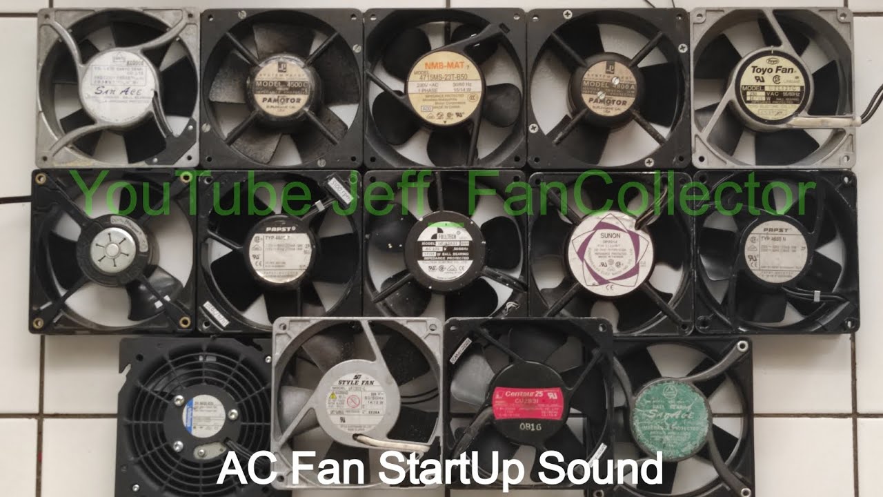 My AC Cooling Fan Collection Startup Sound