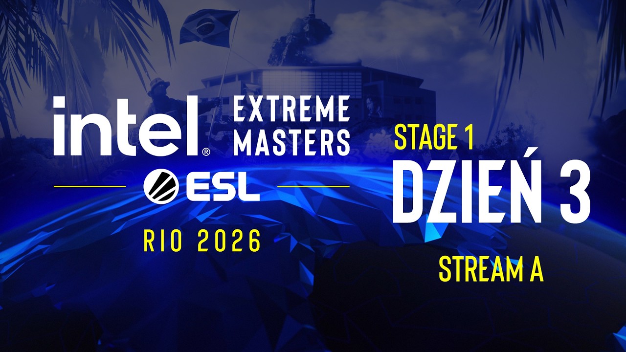 IEM Rio | 18+ | Dzień 3 | Stream A