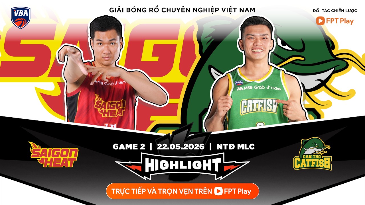 Full Game 2 Highlights | Saigon Heat vs Cantho Catfish | 21.05.2026 #VBA #VBA2026 #bongroVB