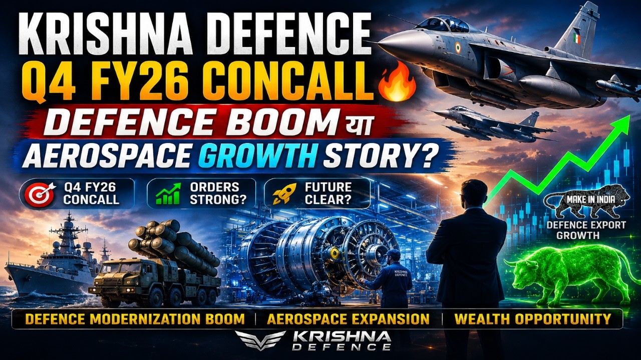 Krishna Defence Q4 FY26 Concall 🔥 Defence Boom or Aerospace Growth Story? | Full Hindi Analysis