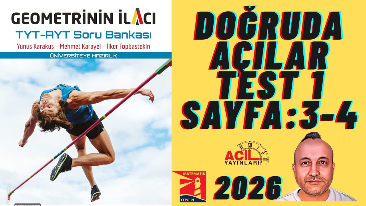 1 Geometrinin İlacı | Tyt-Ayt Soru Bankası | Doğruda Açılar Test 1 Sayfa: 3-4 2026 ACİL YAYINLARI