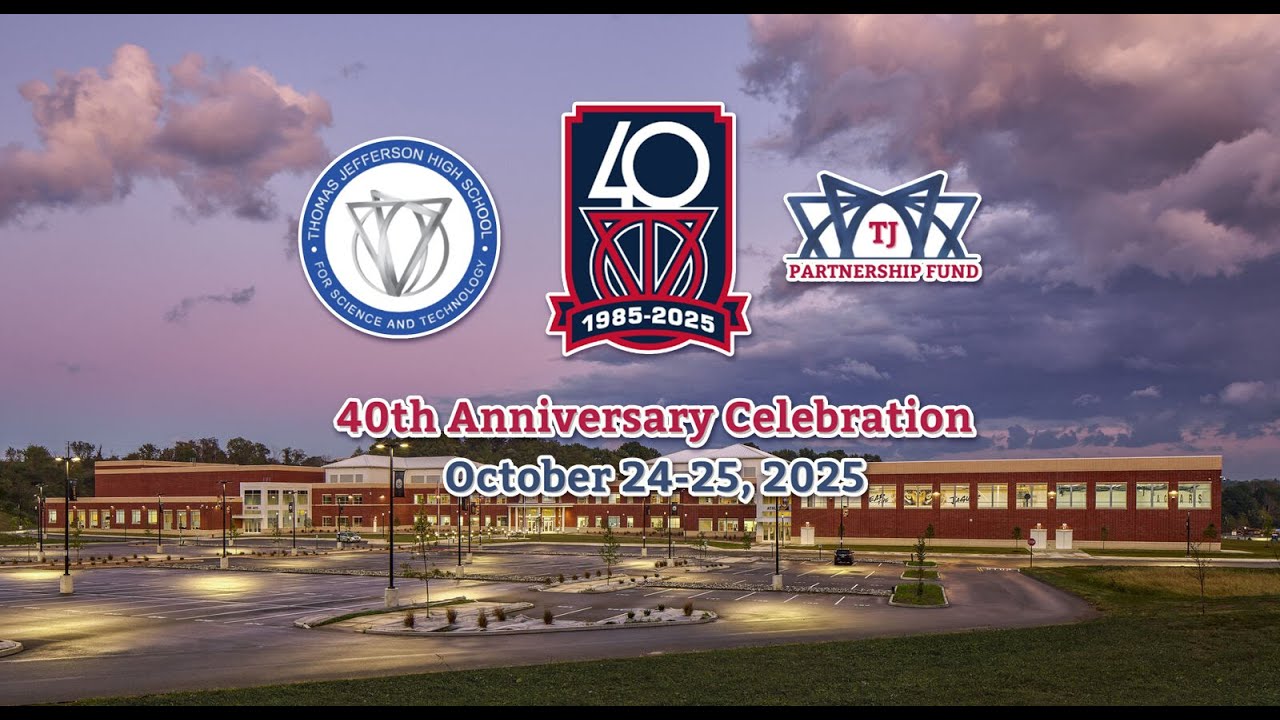 TJHSST 40TH ANNIVERSARY