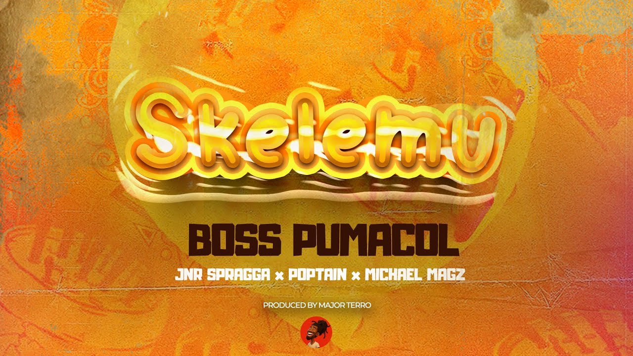 Boss Pumacol- Skelemu (Visualizer) ft Jnr Spragga,Michael magz & Poptain 