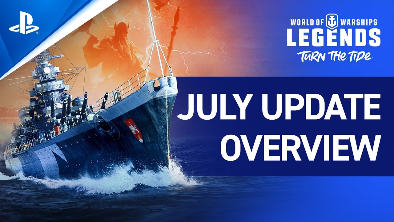 World of Warships: Legends - July Update Overview Trailer | PS4