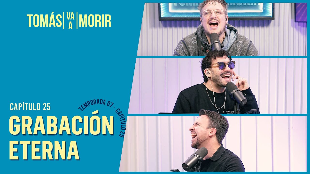 Grabación Eterna | Tomás Va a Morir