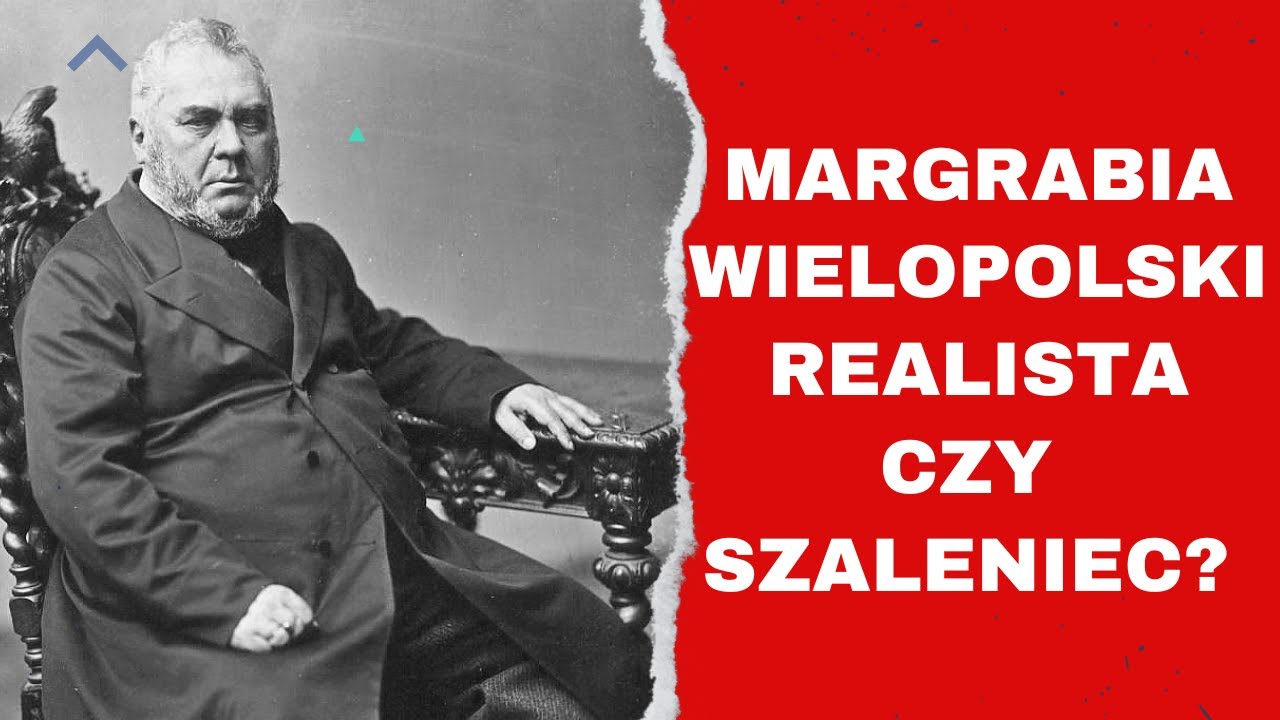 MARGRABIA WIELOPOLSKI CHCIAŁ WYBUCHU POWSTANIA STYCZNIOWEGO?