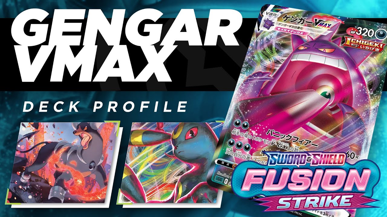 Gengar VMAX Deck Profile - BEST Way to Play Single Strike? (Fusion Strike)
