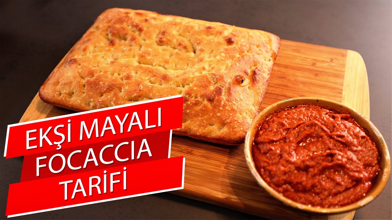 Ekşi Mayalı Focaccia Tarifi │ #EnGüzeliEvde