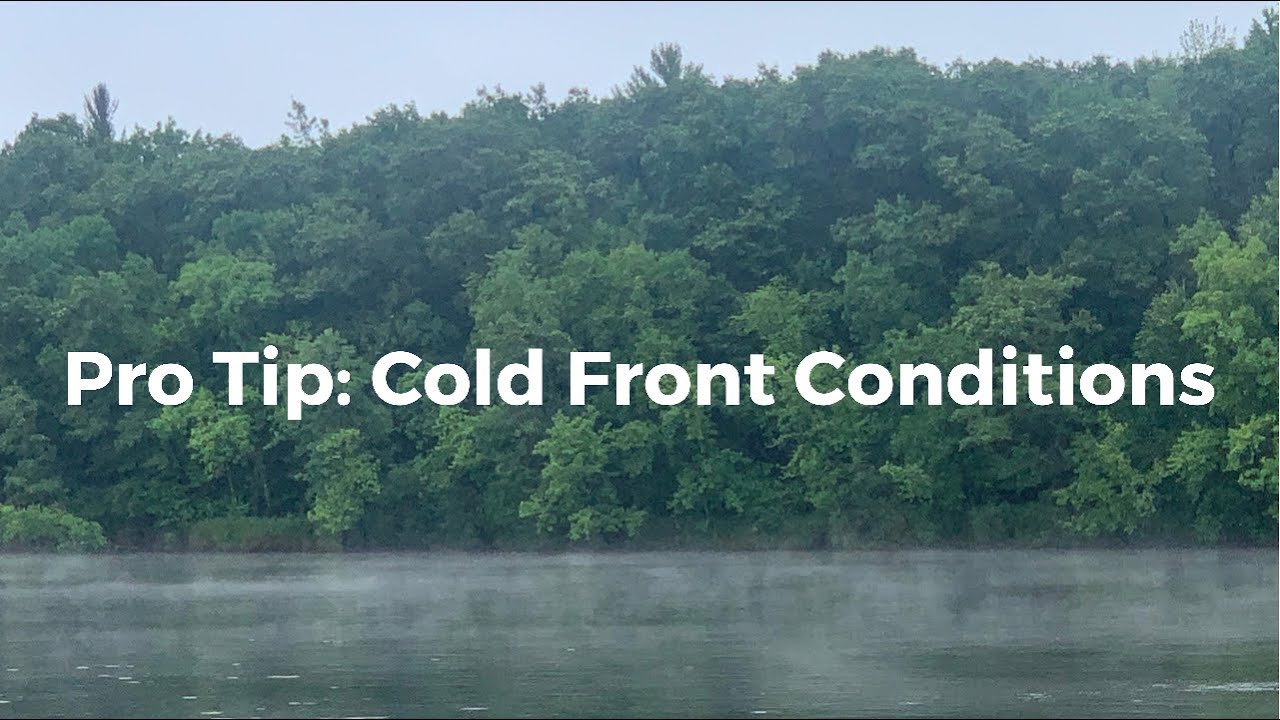 Pro Tip: Cold Front Conditions