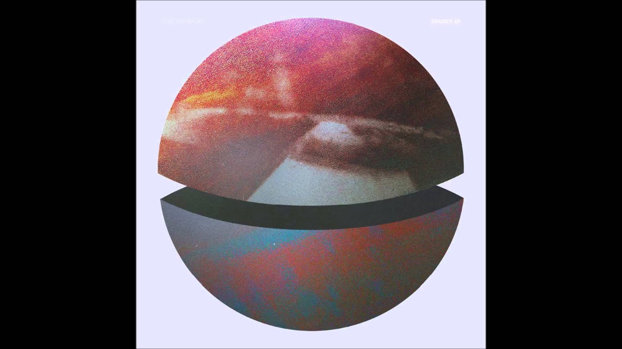 Chrome Sparks - Sparks Ep (Full Album)