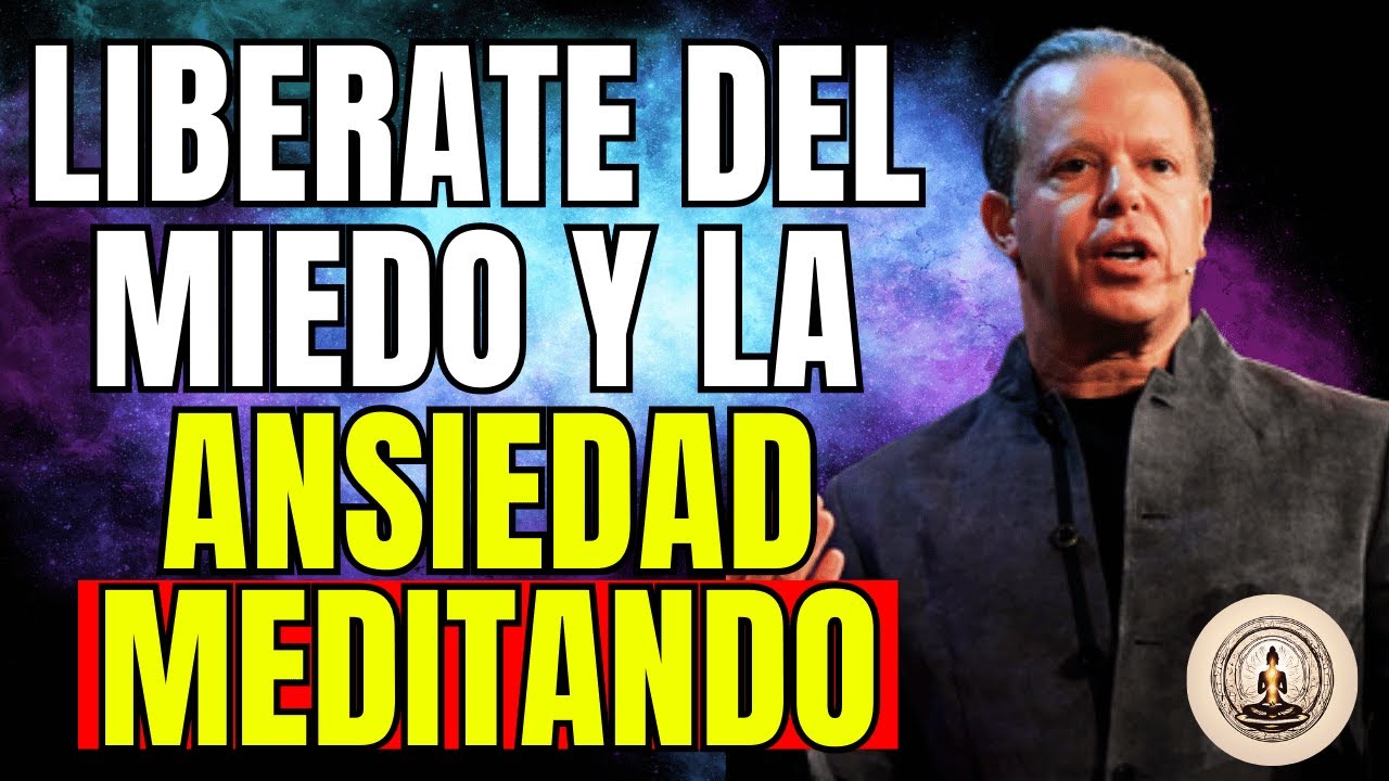 ¿Sufres de Ansiedad? Esta Meditación Cambiará Tu Vida en 21 Días - Joe Dispenza