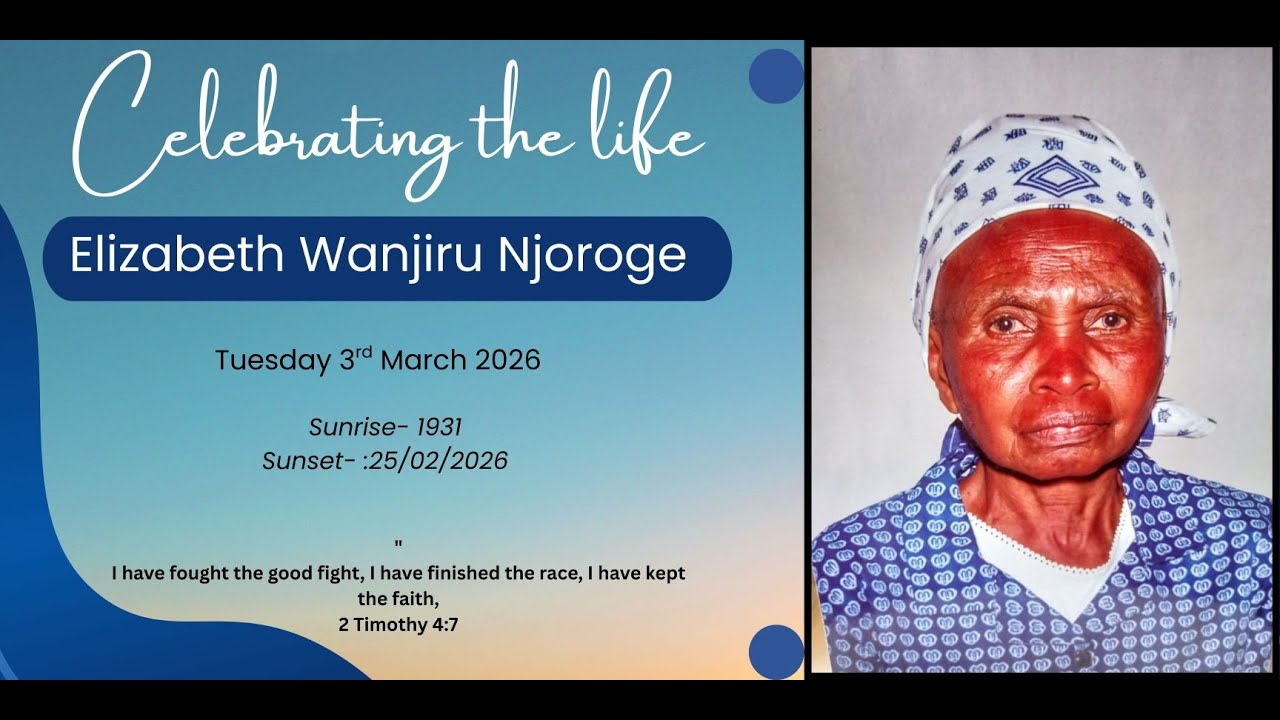 CELEBRATING THE LIFE OF ELIZABETH WANJIRU NJOROGE