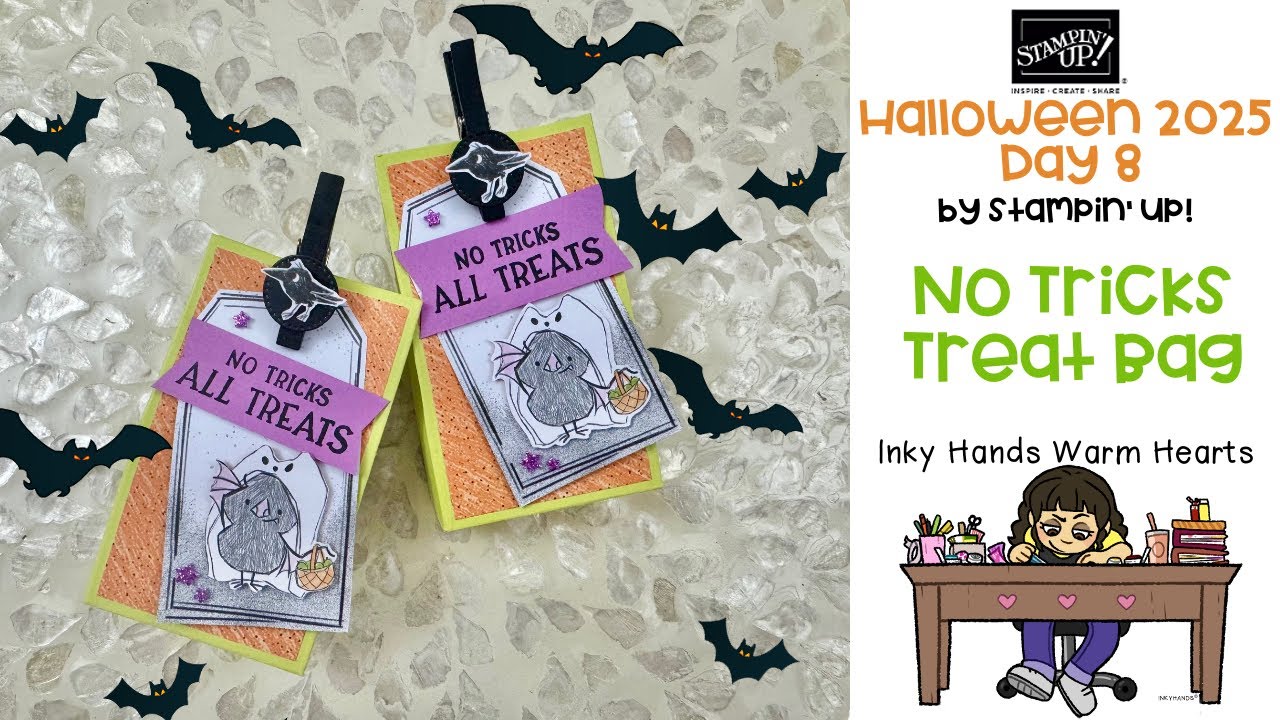 Halloween 2025 - No Tricks Treat Bag - Spooky Halloween - Stampin’ Up! - Inky Hands Warm Hearts 