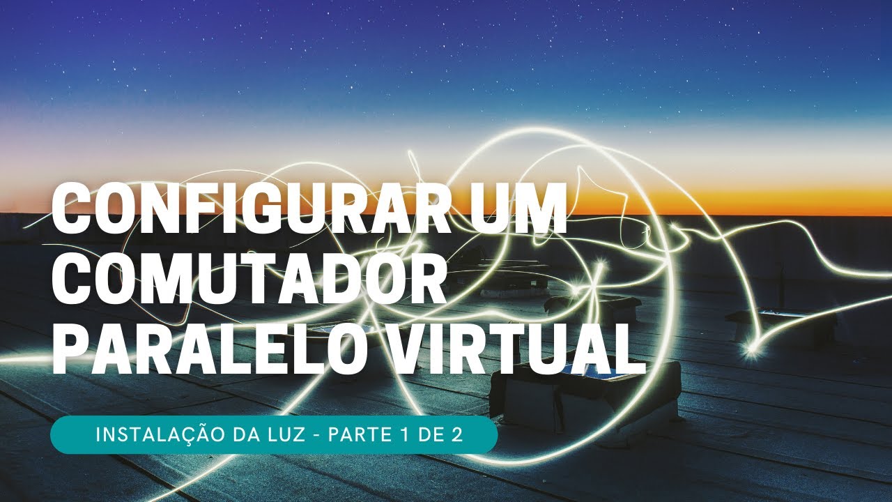 COMUTADOR PARALELO VIRTUAL - COMO CONFIGURAR? - Parte 1 de 2