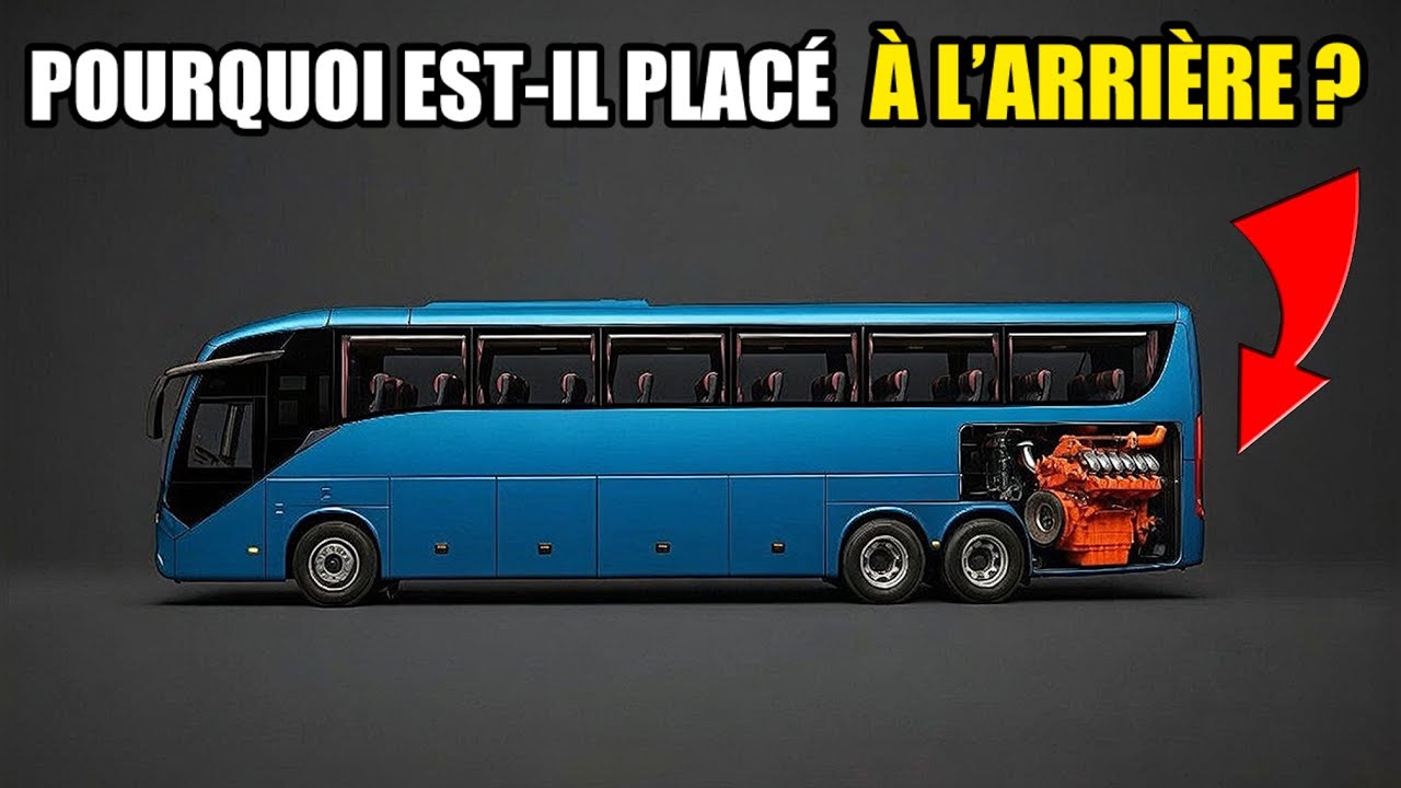 Pourquoi le moteur des bus est-il à l’arrière ?
