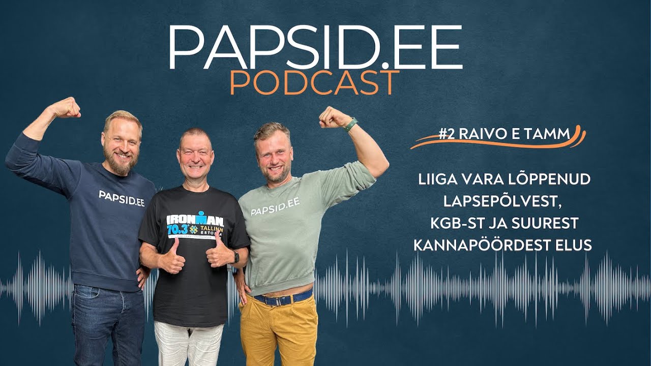 #2 - Raivo E. Tamm: Liiga vara l&otilde;ppenud lapsep&otilde;lvest, KGB-st ja suurest kannap&ouml;&ouml;rdest elus