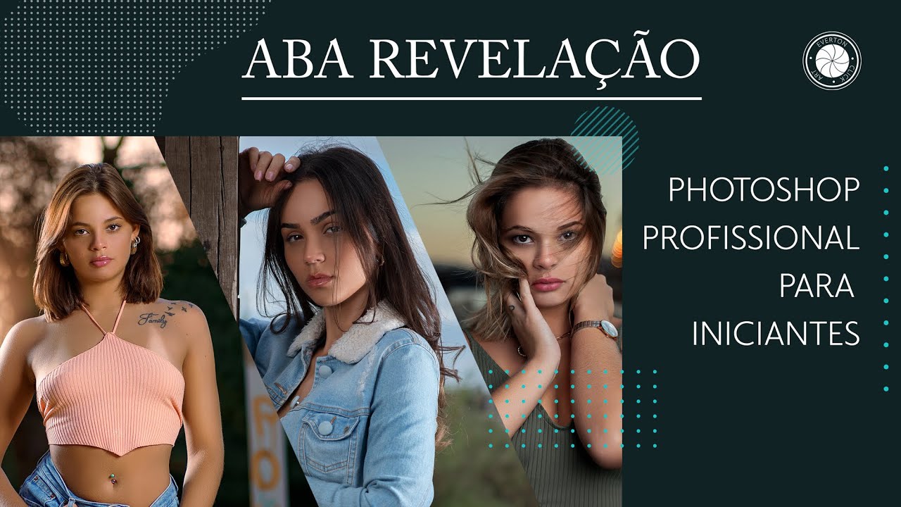 Curso Photoshop Profissional para Iniciantes - Aba Revelação
