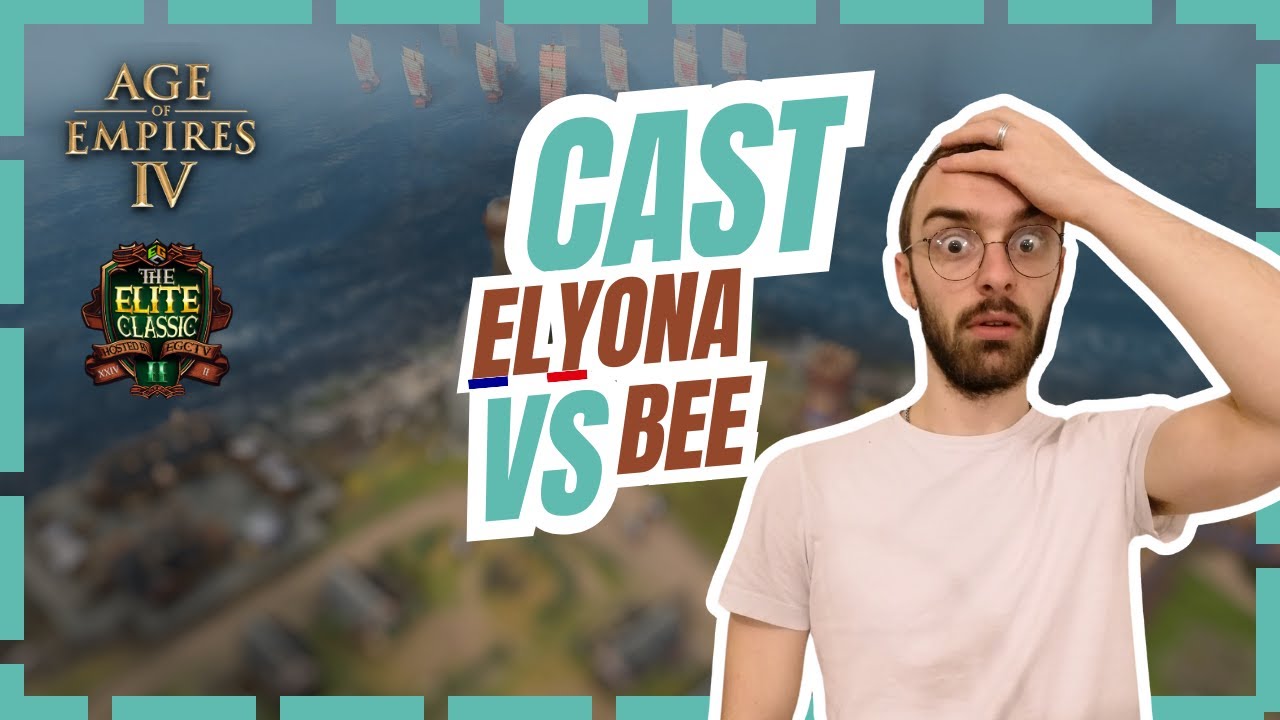 Que s'est-il passé ? Elyona vs Bee dans The Elite Classic II, tournoi @EGCTV_Official AOE 4
