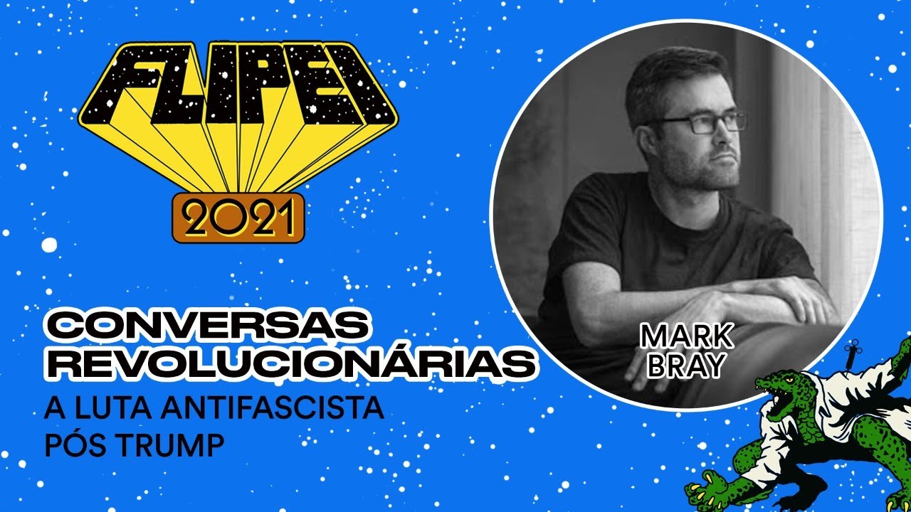 A luta antifascista p&oacute;s-Trump, com Mark Bray