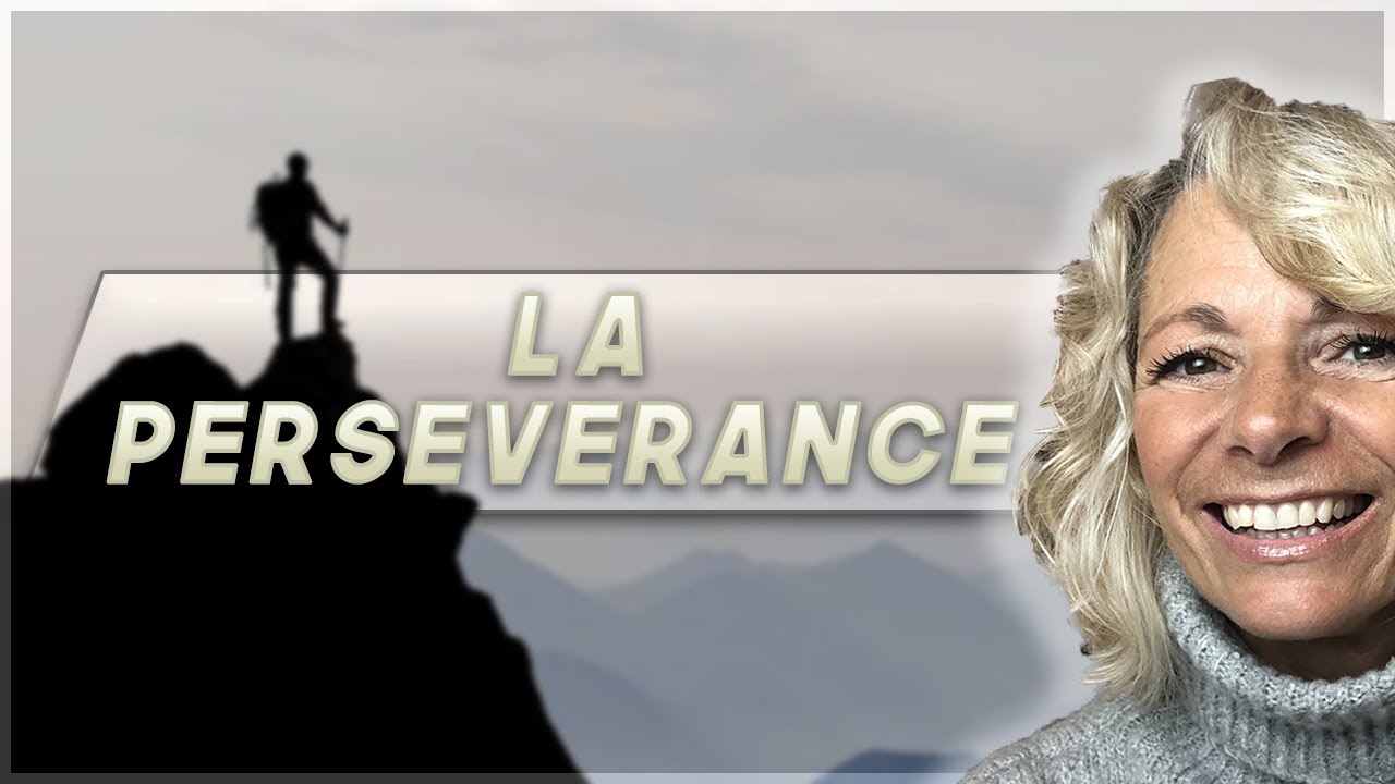 PERSÉVÉREZ MALGRÉ LES DIFFICULTÉS