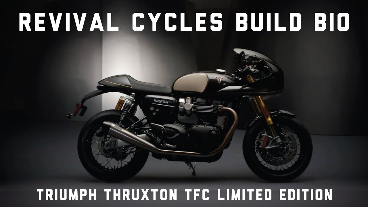 Triumph Thruxton TFC Limited Edition // Revival Cycles Build Bio