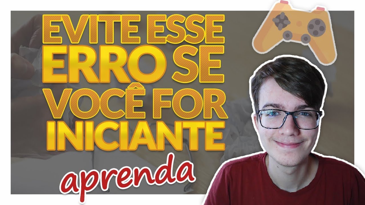 Demorei a aprender como EVITAR esse ERRO no Desenvolvimento de Jogos, então vou te ensinar