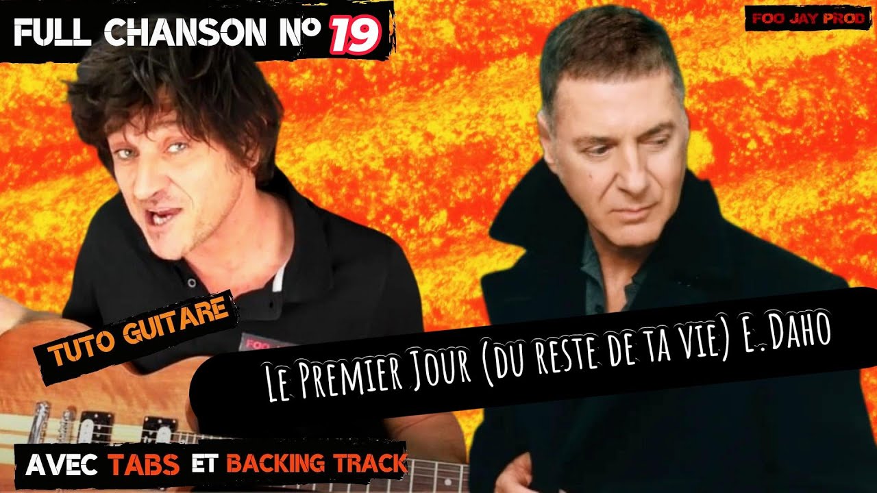le premier jour du reste de ta vie tuto guitare FooJayProd