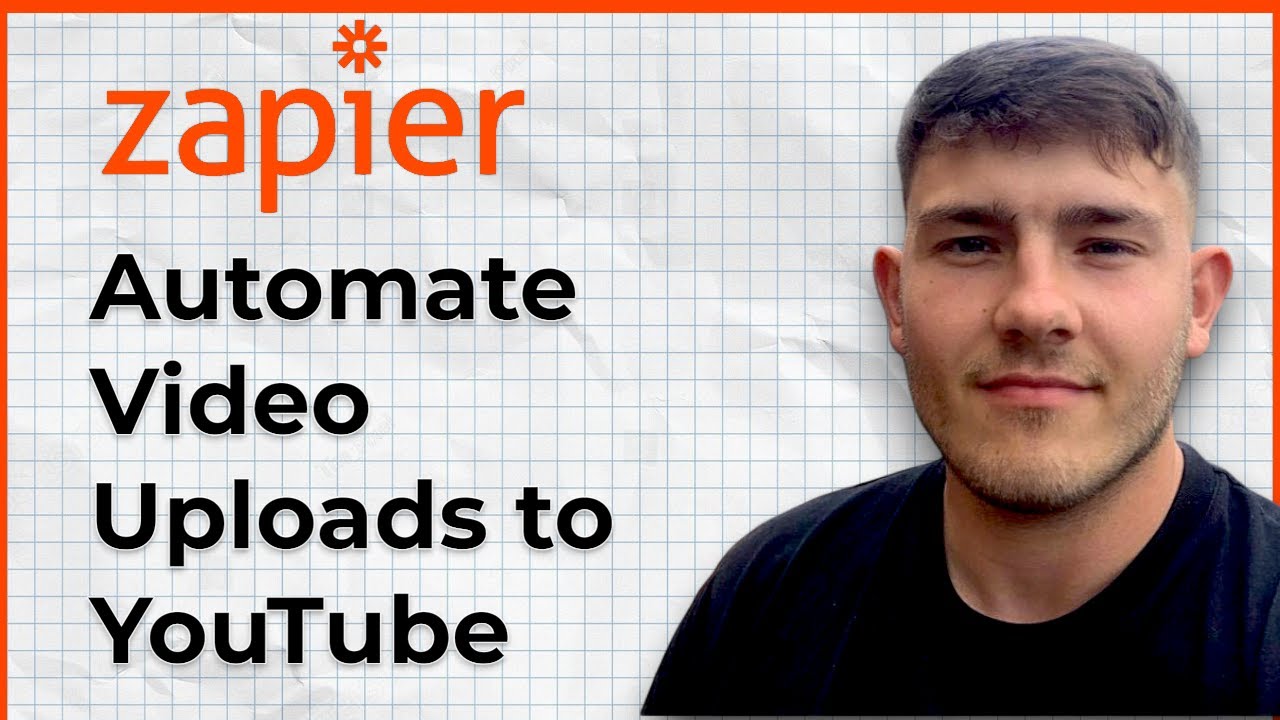 How To AUTOMATE Video Uploads To YouTube Using Zapier (2025 Guide)