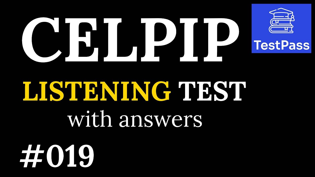 019 CELPIP Listening Free Practice Test with Answers🎧