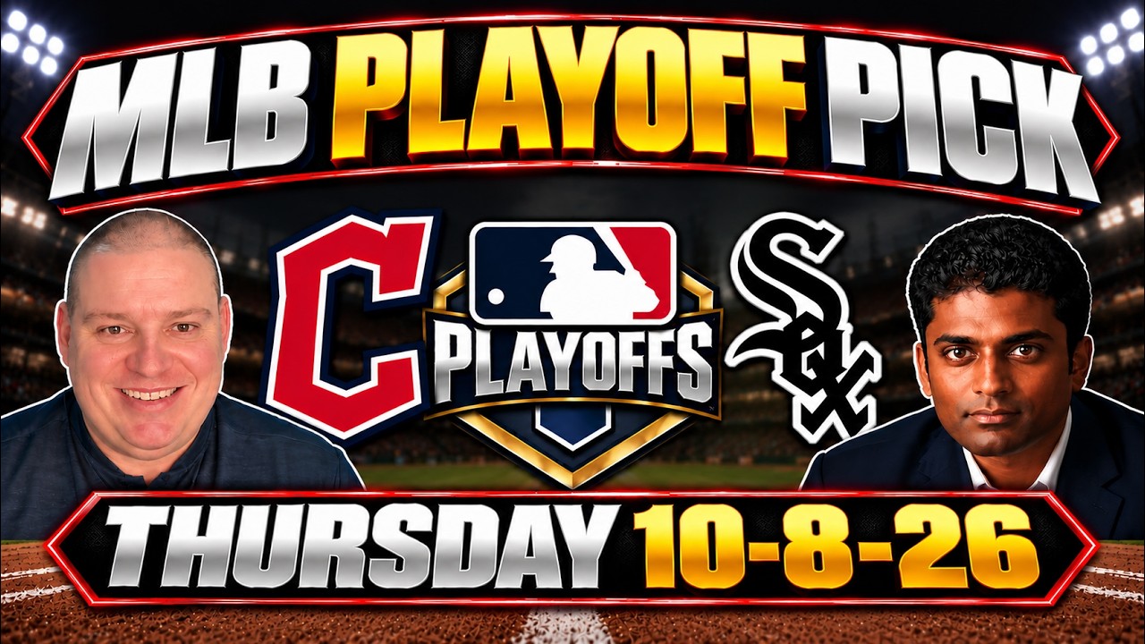 Guardians at White Sox - Thursday MLB Playoff Picks - 10/8/26 l Craig Trapp & Indian Cowboy MLB Bets