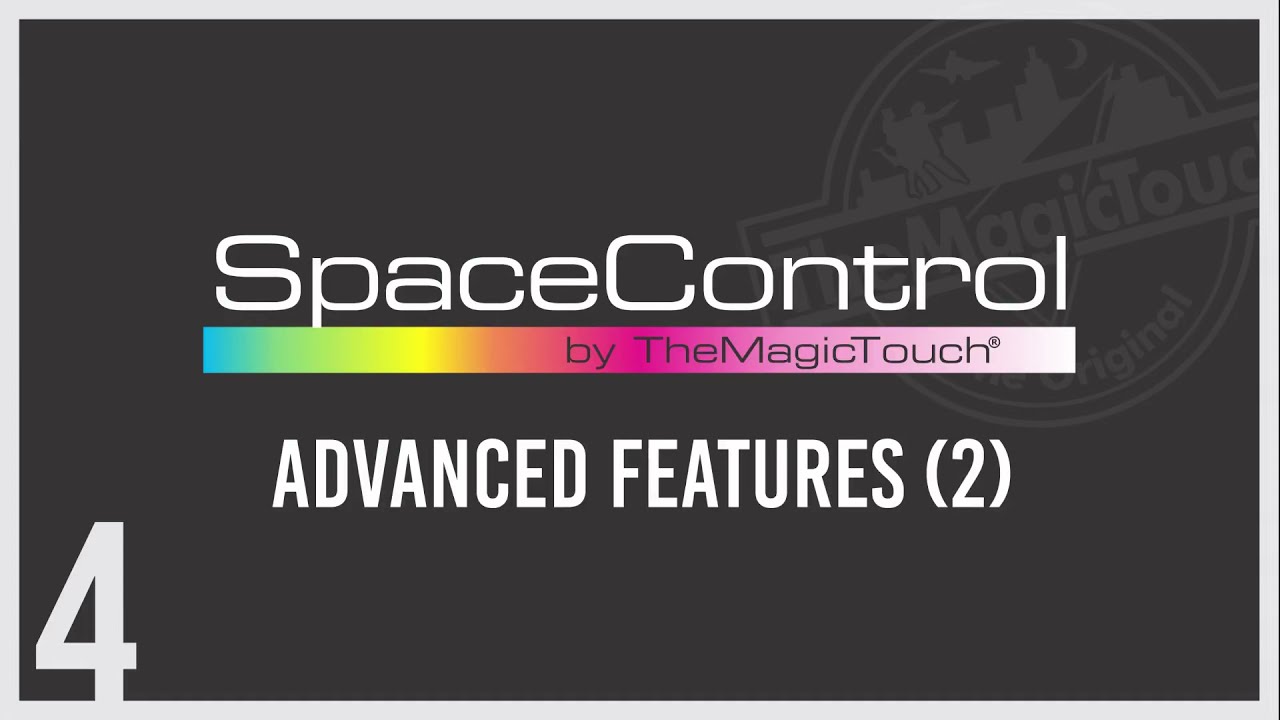 The Magic Touch Canada Space Control Software Advanced Features #2