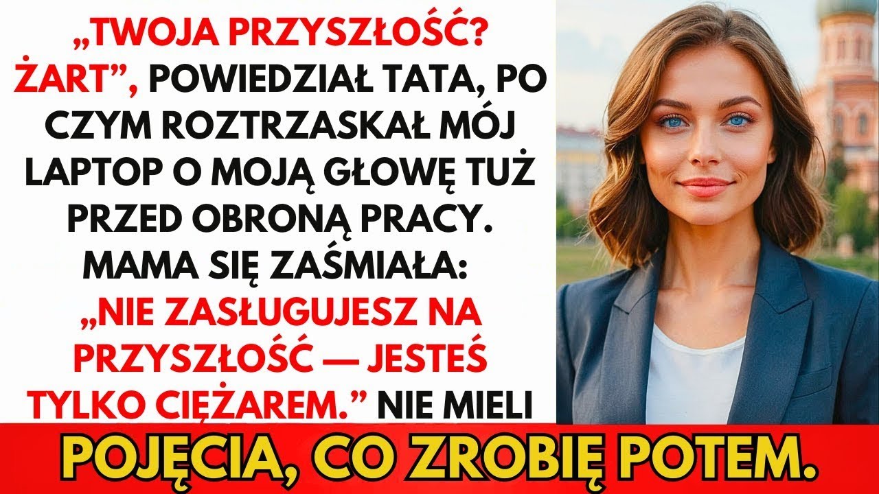 Tata Rozbił Mój Laptop Przed Obroną — „Pasożyt, Nie Zasługujesz Na Przyszłość”