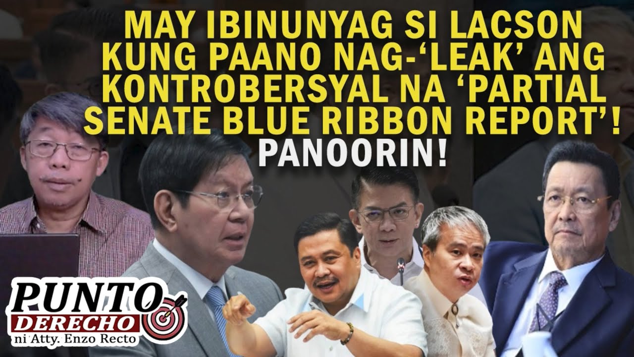 MAY IBINUNYAG SI LACSON KUNG PAANO NAG-‘LEAK’ ANG KONTROBERSYAL NA ‘PARTIAL BLUE RIBBON REPORT’!